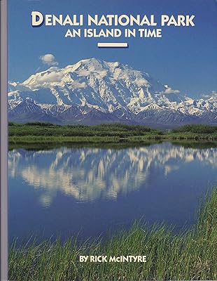 Denali National Park: An Island in Time