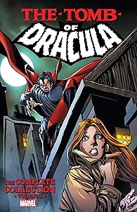 Tomb of Dracula: The Complete Collection Vol. 3 (Tomb of Dracula (1972-1979))