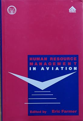 Human Resource Management in Aviation (Proceedings of the XVIII Weaap Conference, Vol 1)