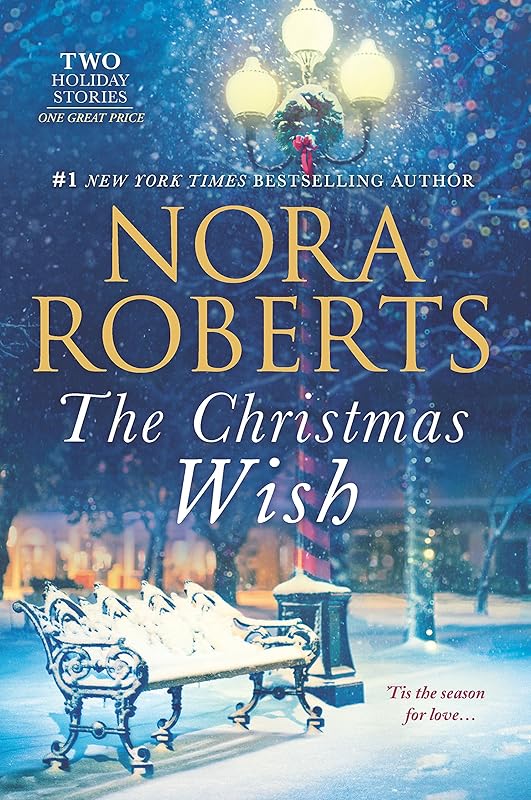 The Christmas Wish: All I Want for ChristmasFirst Impressions by Nora Roberts