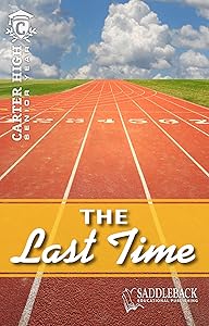 The Last Time (Carter High Senior Year) by Eleanor Robins