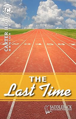The Last Time (Carter High Senior Year)