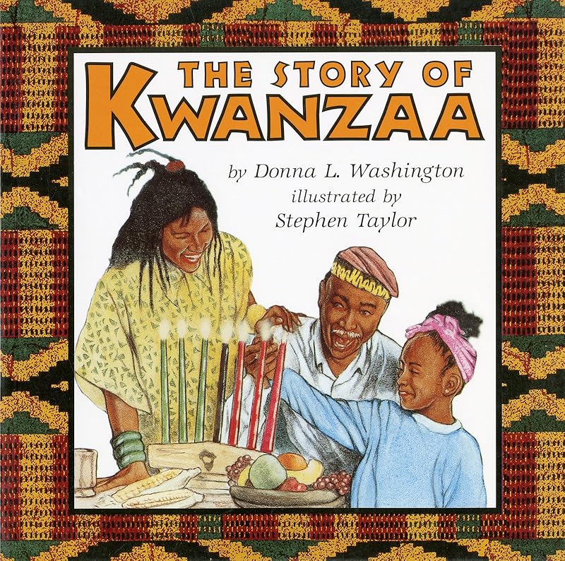 The Story of Kwanzaa: A Kwanzaa Holiday Book for Kids (Trophy Picture Books (Paperback)) by Donna L. Washington