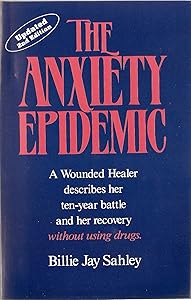 The anxiety epidemic by Billie Jay Sahley