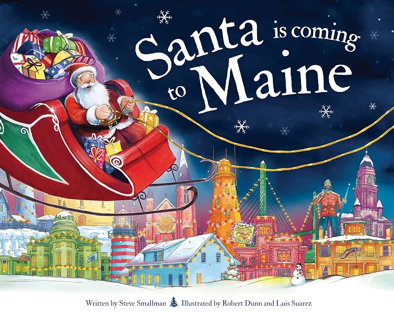 Santa Is Coming to Maine by Steve Smallman