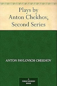 Plays by Anton Chekhov, Second Series