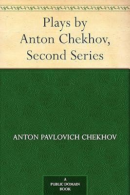 Plays by Anton Chekhov, Second Series