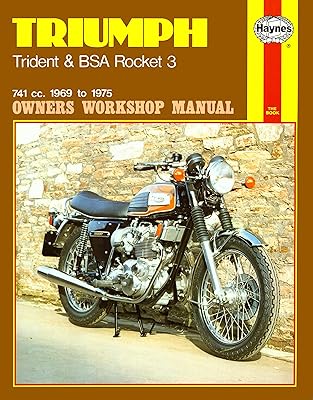 Triumph Trident and BSA Rocket 3, 1969-75 (Owners' Workshop Manual)