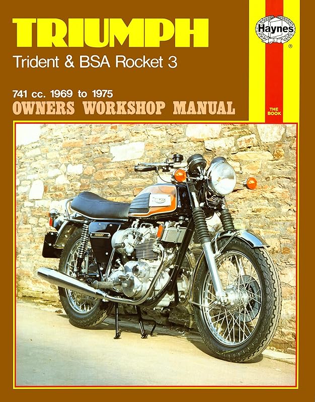 Triumph Trident and BSA Rocket 3, 1969-75 (Owners' Workshop Manual) by Haynes