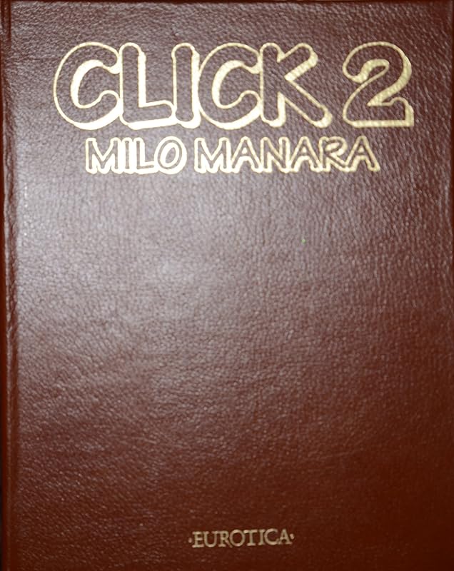 Click 2 by Milo Manara