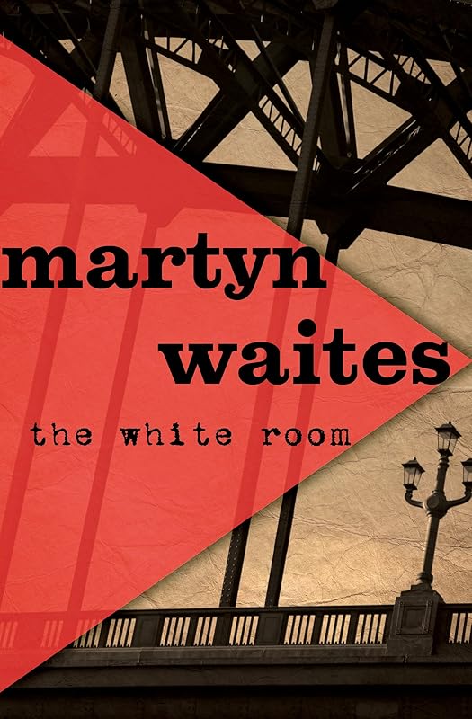 The White Room by Martyn Waites