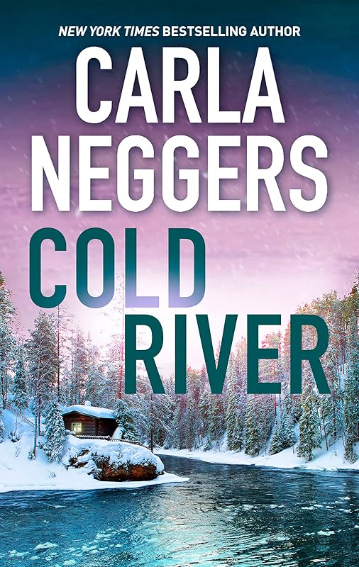 Cold River (The Black Falls Novels Book 2) by Carla Neggers