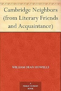 Cambridge Neighbors (from Literary Friends and Acquaintance)
