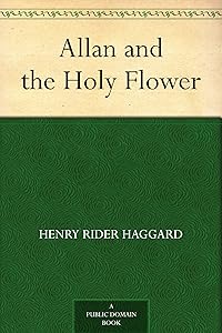 Allan and the Holy Flower
