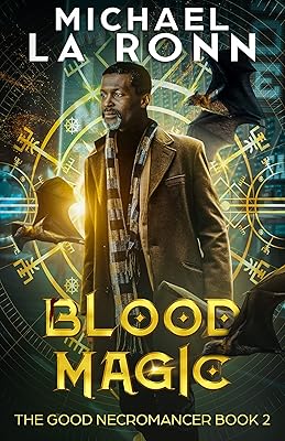 Blood Magic (The Good Necromancer Book 2)