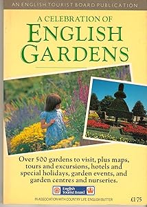 Celebration of English Gardens by Editor