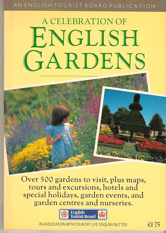 Celebration of English Gardens by Editor