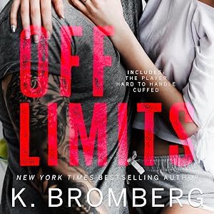 Off Limits: The Firsts: Off Limits Boxed Set by K. Bromberg
