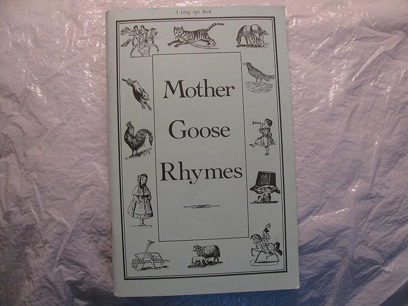 Mother Goose Rhymes by None