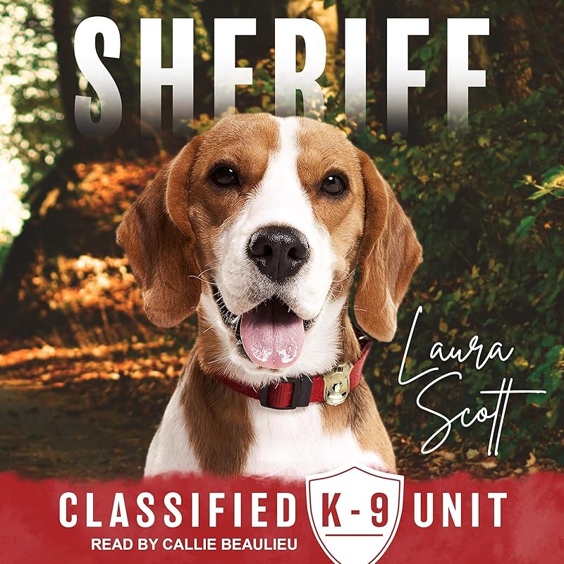 Sheriff: Classified K-9 Unit, Book 2 by Laura Scott