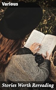 Stories Worth Rereading