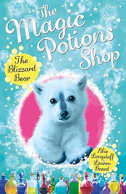 The Magic Potions Shop: The Blizzard Bear