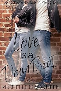 Love is a Drum Beat (Rockstars Anonymous)