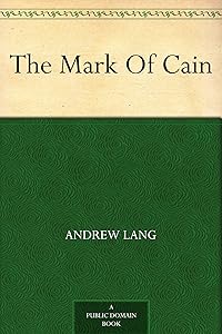 The Mark Of Cain