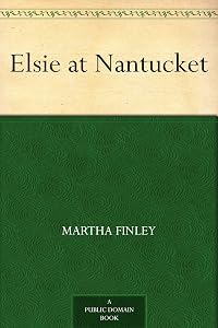 Elsie at Nantucket