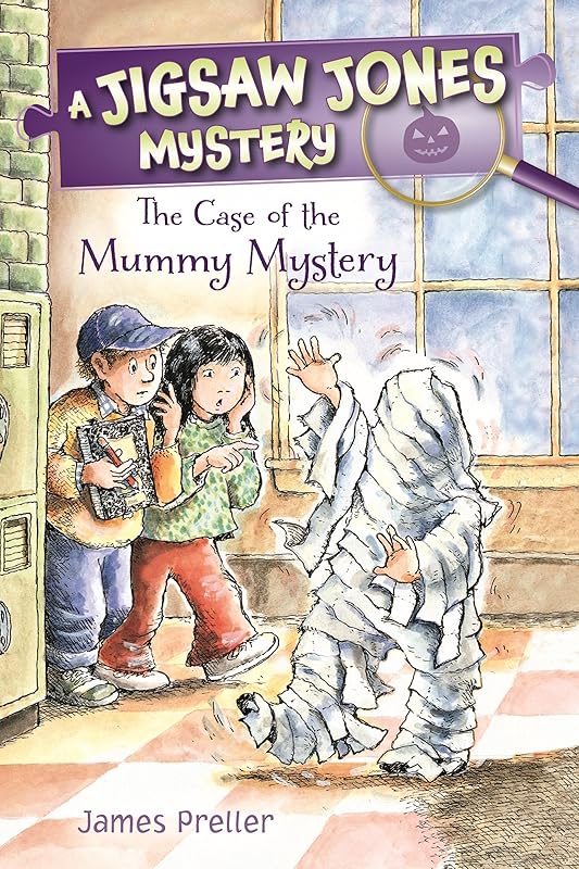 Jigsaw Jones: The Case of the Mummy Mystery (Jigsaw Jones Mysteries) by James Preller