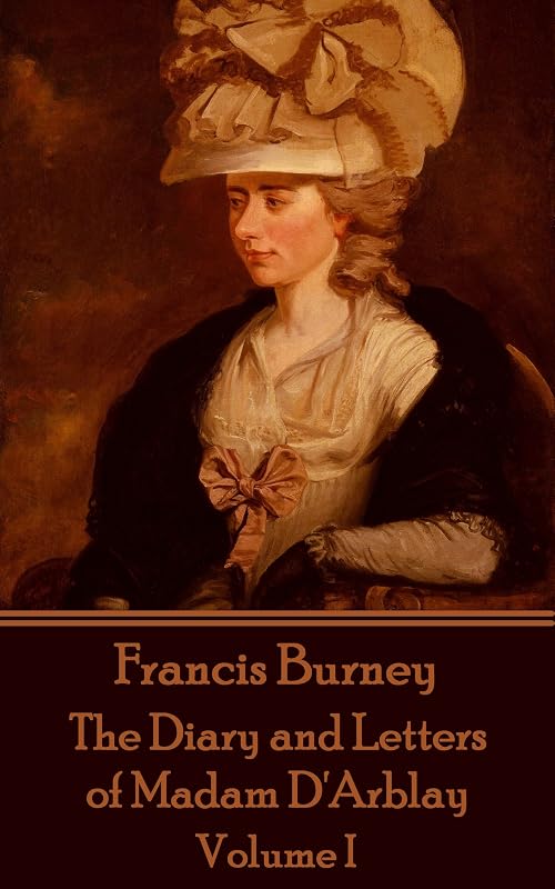 The Diary and Letters of Madam D'Arblay - Volume I by Fanny Burney