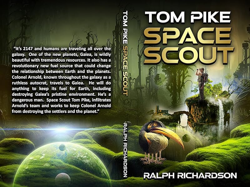 Tom Pike: Space Scout by Ralph Richardson