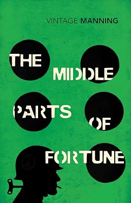 The Middle Parts of Fortune (Vintage Classics)