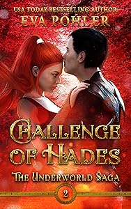 Challenge of Hades: A Greek Mythology Romance (The Underworld Saga Book 2) by Eva Pohler