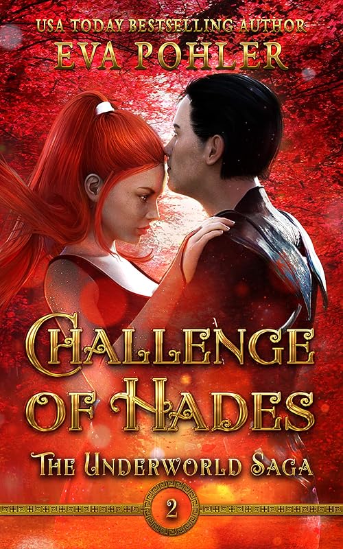 Challenge of Hades: A Greek Mythology Romance (The Underworld Saga Book 2) by Eva Pohler