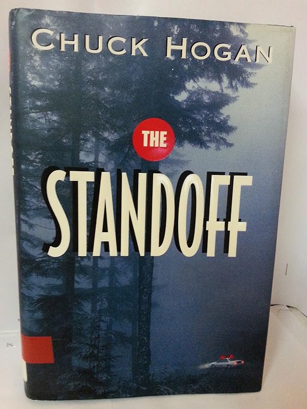 The Standoff by Chuck Hogan
