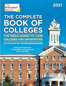 The Complete Book of Colleges, 2021: The Mega-Guide to 1,349 Colleges and Universities (2021) (College Admissions Guides)