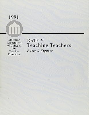 Rate V: Teaching Teachers Facts and Figures