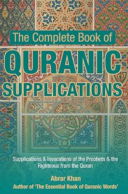 The Complete Book of Quranic Supplications
