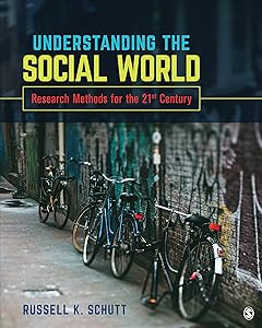 Understanding the Social World: Research Methods for the 21st Century