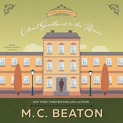 Colonel Sandhurst to the Rescue: The Poor Relation, Book 5