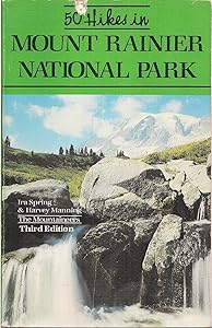50 Hikes in Mount Rainier National Park