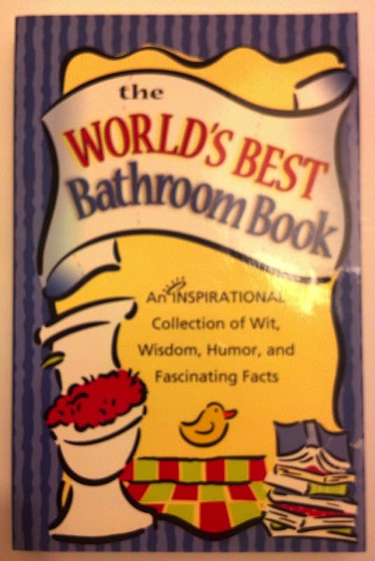 The World's Best Bathroom Book by David C Cook
