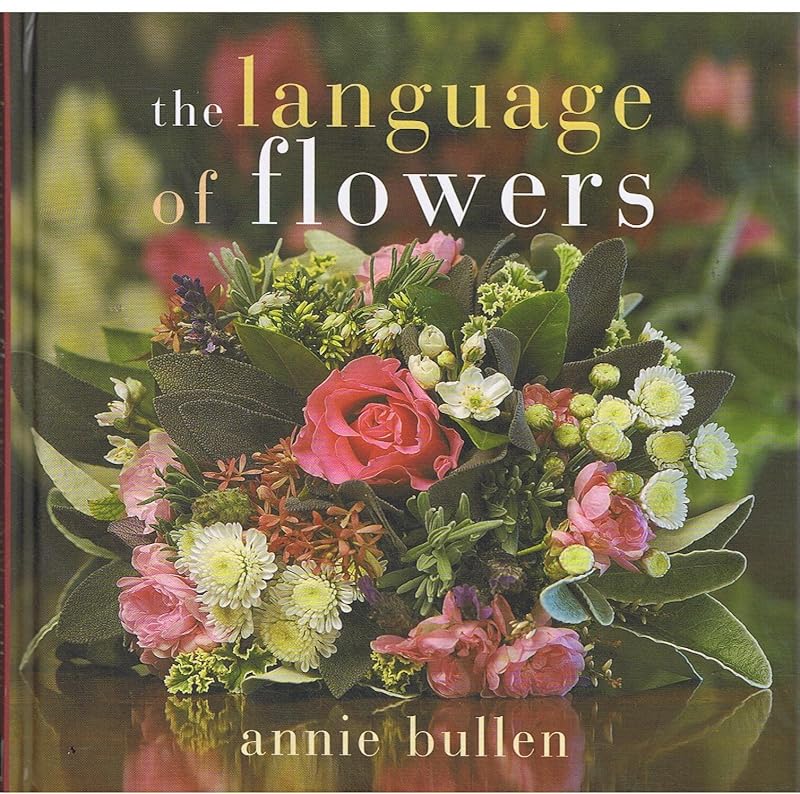 Language of Flowers (Pitkin Pleasures and Treasures) by Annie Bullen