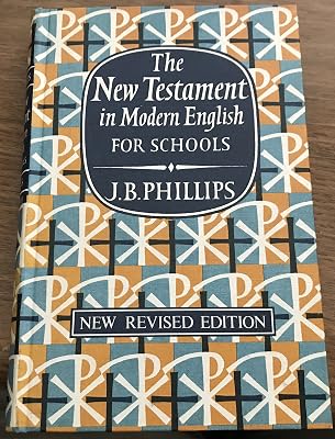 New Testament in Modern English by J.B. PHILLIPS (1997-09-11)