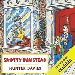 Snotty Bumstead by Hunter Davies