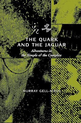 The Quark & the Jaguar: Adventures in the Simple & the Complex