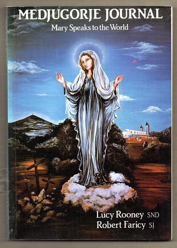 Medjugorje Journal: Mary Speaks to the World by Lucy Rooney