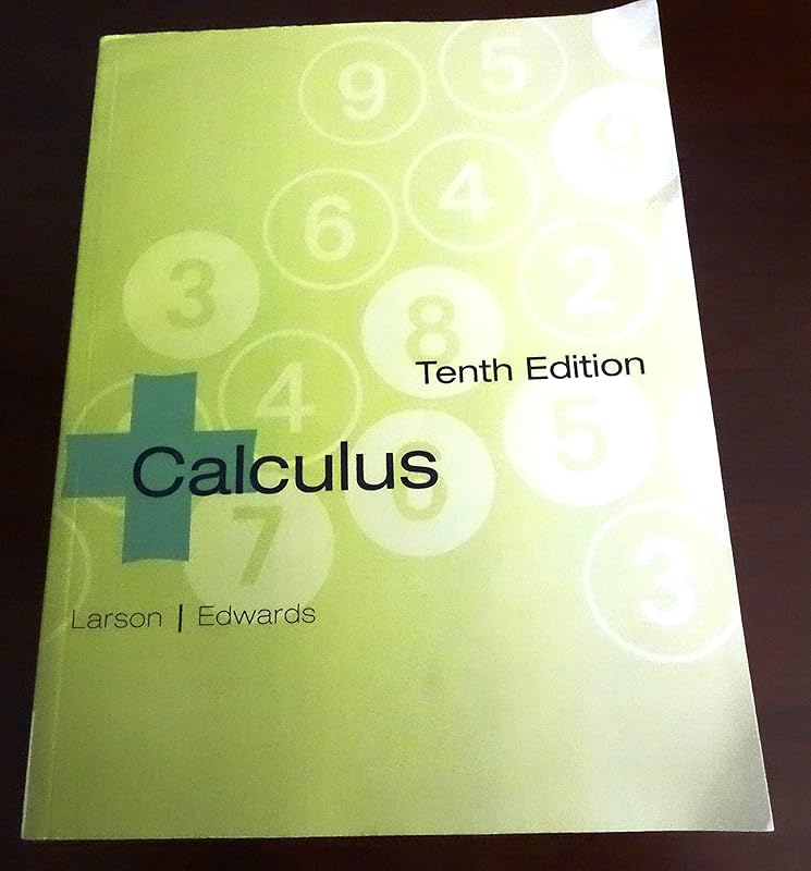 Calculus: Larson, Edwards - 10th Edition by Ron Larson