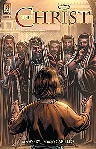 The Christ Vol 2 by Ben Avery